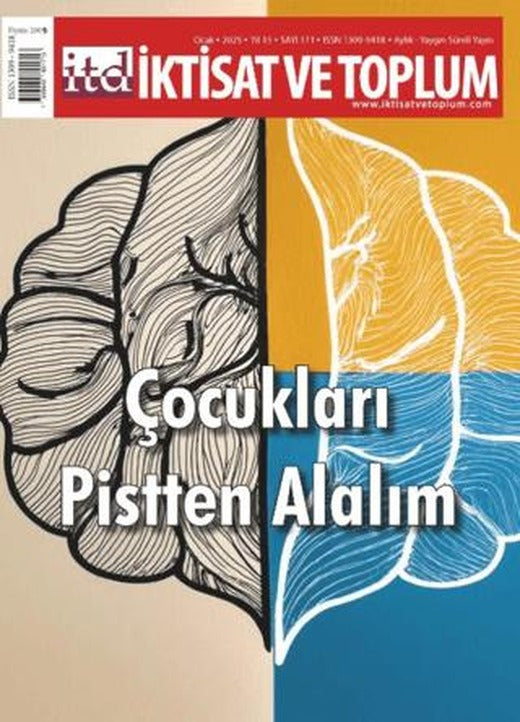 İktisat ve Toplum Dergisi 171. Sayı Çocukları Pistten Alalım | İktisat ve Toplum Dergisi (Ciltsiz)
