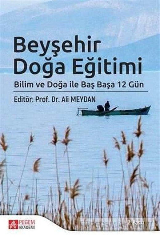 Beyşehir Doğa Eğitimi | Pegem Akademi Yayıncılık (İnce Kapak)