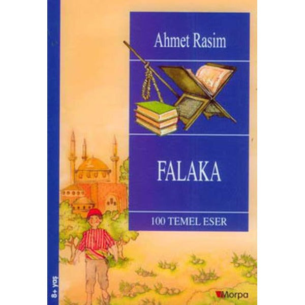 Falaka (Milli Eğitim Bakanlığı İköğretim 100 Temel Eser)