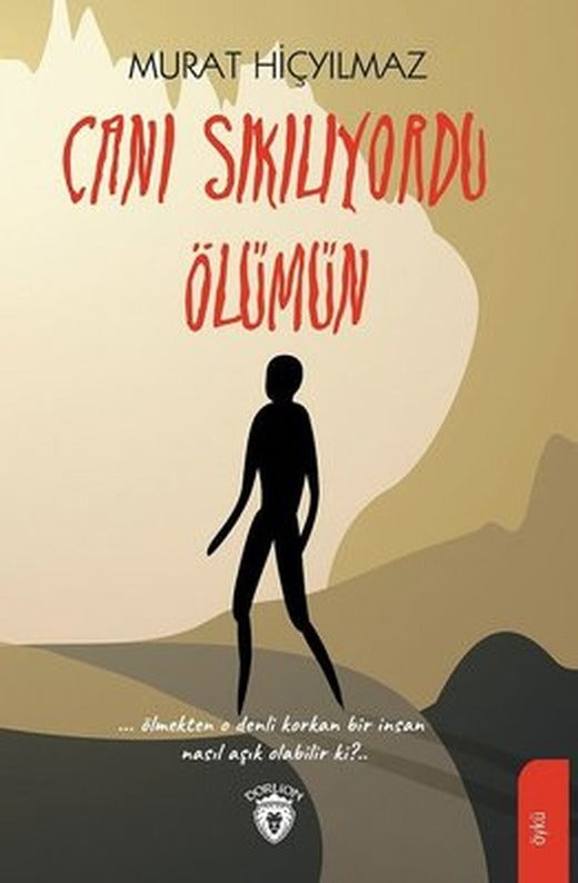 Canı Sıkılıyordu Ölümün | Dorlion Yayınevi