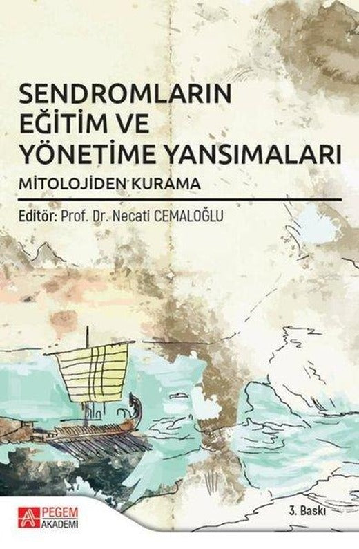 Sendromların Eğitim ve Yönetime Yansımaları | Pegem Akademi Yayıncılık (İnce Kapak)