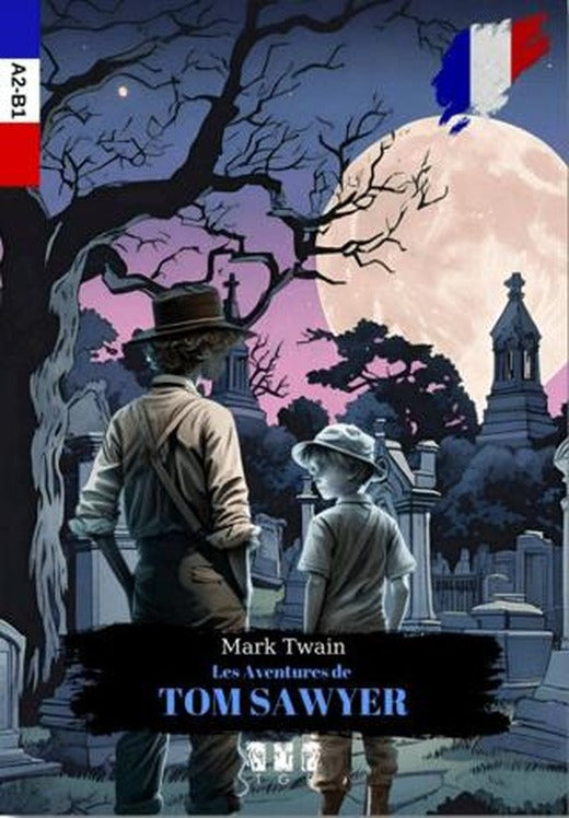 Les Aventures De Tom Sawyer - Fransızca