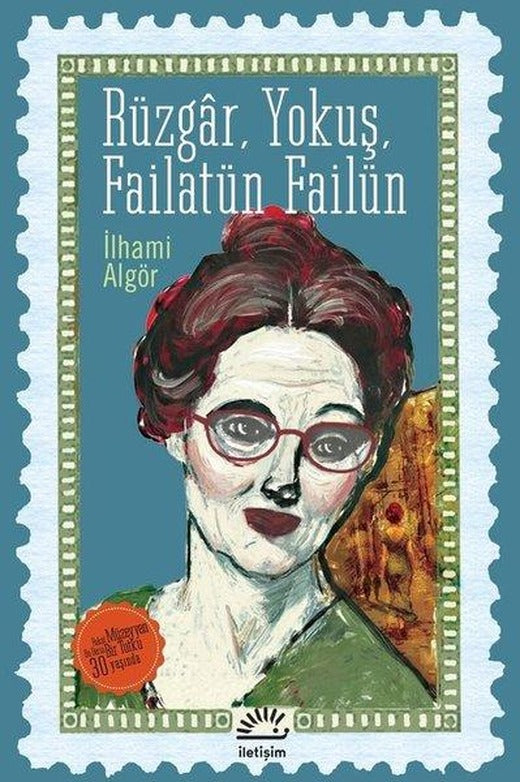 Rüzgar Yokuş Failatün Failün | İletişim Yayınları (İnce Kapak)