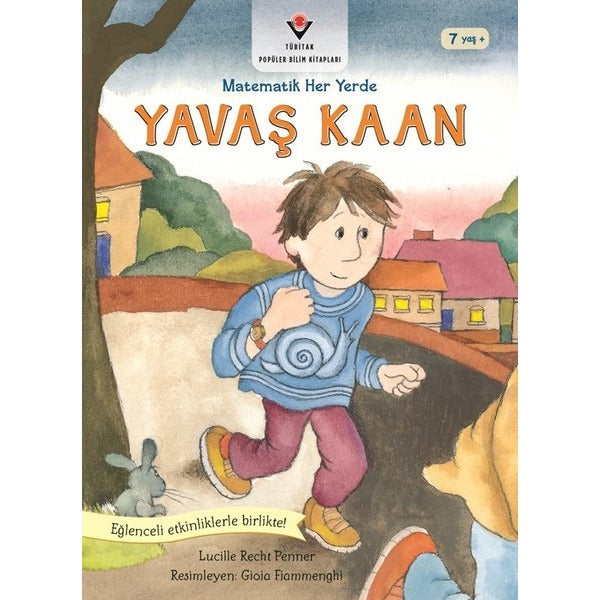 Yavaş Kaan-Matematik Her Yerde | Tübitak Yayınları