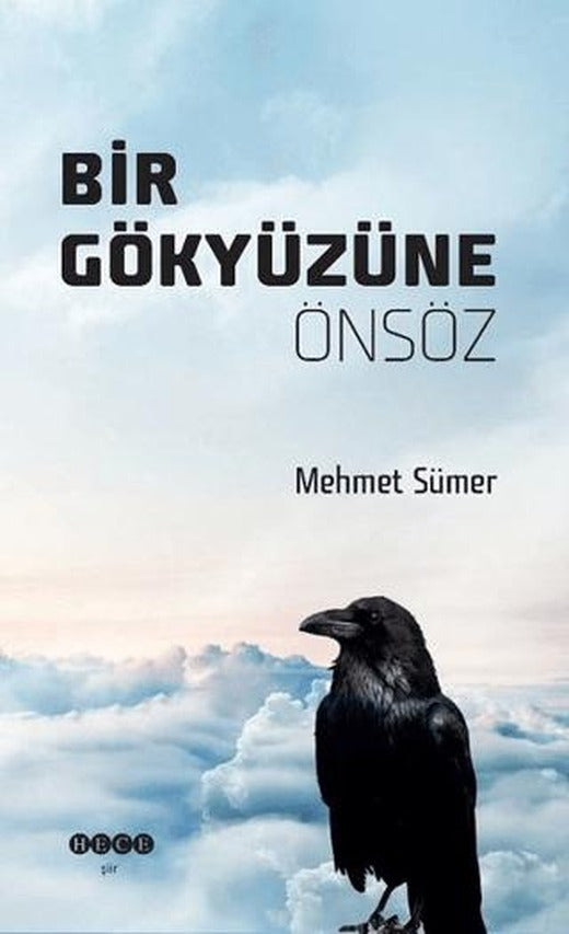 Bir Gökyüzüne Önsöz | Hece Yayınları (Ciltsiz)