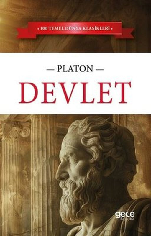 Devlet - 100 Temel Dünya Klasikleri | Gece Kitaplığı (İnce Kapak)