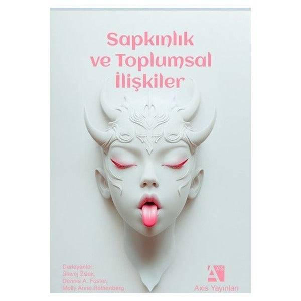 Sapkınlık ve Toplumsal İlişkiler | Axis Yayınları (Ciltsiz)