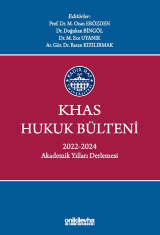 KHAS Hukuk Bülteni 2022-2024 Akademik Yılları Derlemesi