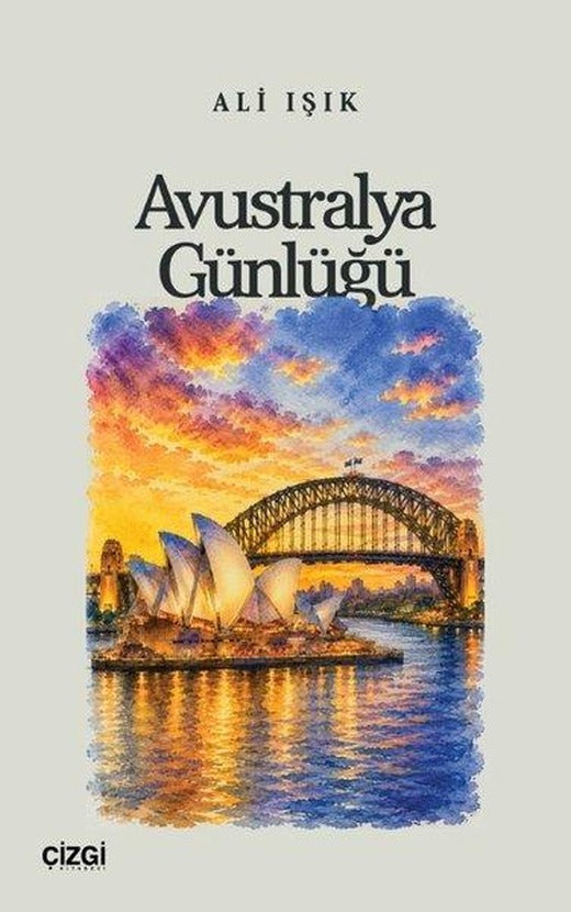 Avustralya Günlüğü | Çizgi Kitabevi (İnce Kapak)