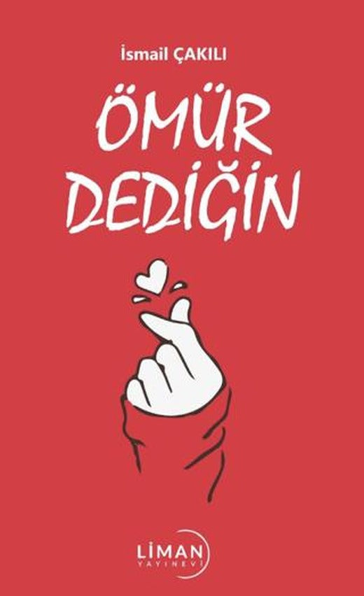 Ömür Dediğin