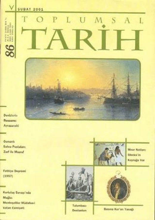 Toplumsal Tarih Dergisi Sayı: 86 | Tarih Vakfı Yurt Yayınları - Toplumsal Tarih Dergisi (Ciltsiz)