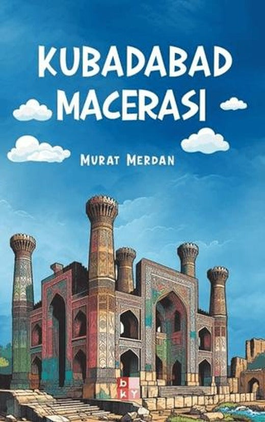 Kubadabad Macerası