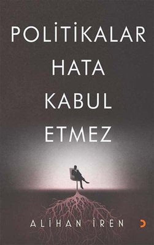 Politikalar Hata Kabul Etmez | Cinius