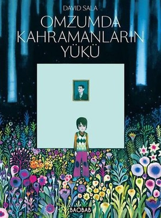 Omzumda Kahramanların Yükü | BAOBAB (İnce Kapak)