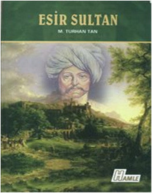 Esir Sultan | Hamle Yayınevi