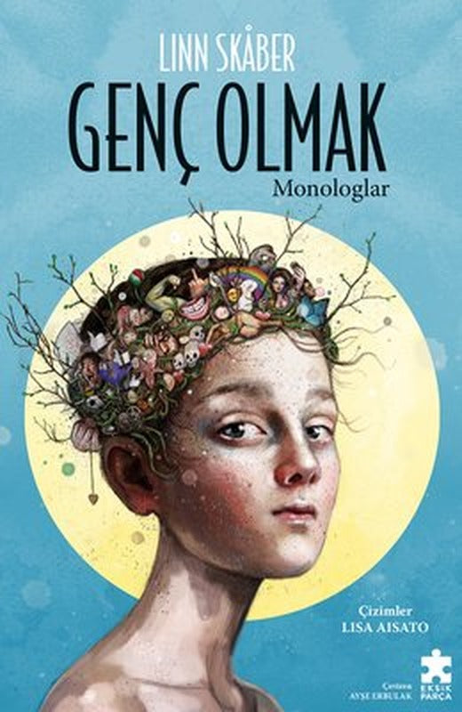 Genç Olmak - Monologlar | Eksik Parça