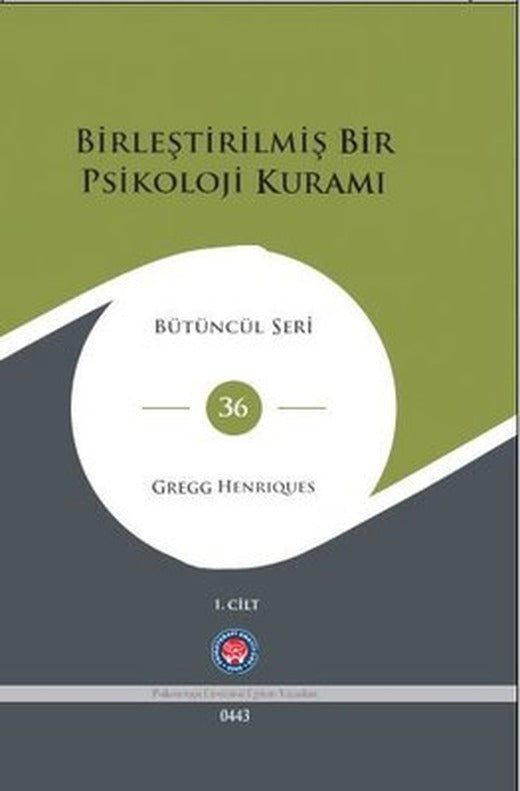 Birleştirilmiş Bir Psikoloji Kuramı - Bütüncül Seri 36 - 1.Cilt | Psikoterapi Enstitüsü