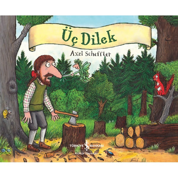 Üç Dilek | İş Bankası Kültür Yayınları