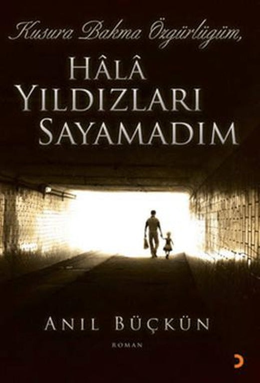 Kusura Bakma Özgürlüğüm, Hala Yıldızları Sayamadım | Cinius Yayınları (Ciltsiz)