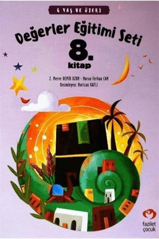 6 Yaş ve Üzeri Değerler Eğitimi Seti 8. Kitap | Fazilet Çocuk Yayınevi (Ciltsiz)