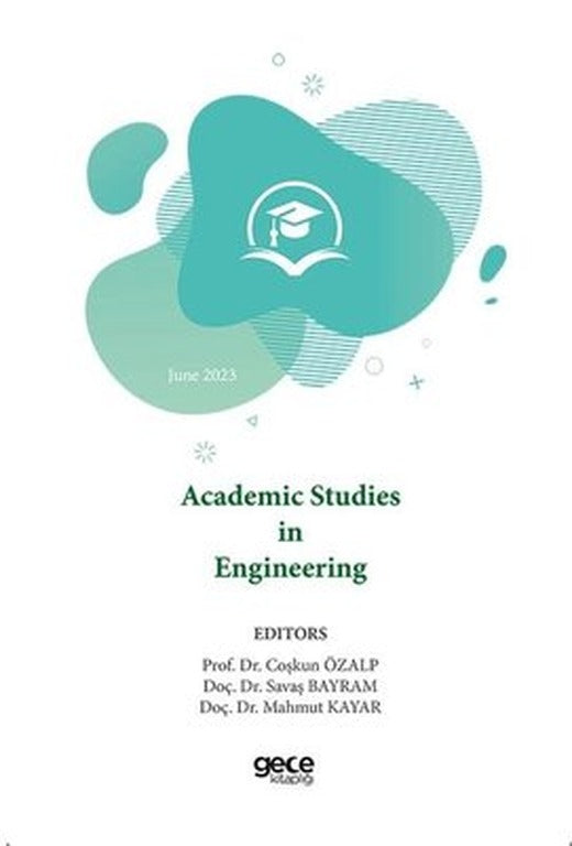 Academic Studies In Engineering - June 2023 | Gece Kitaplığı