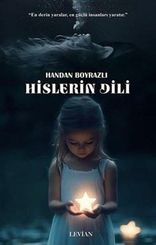 Hislerin Dili | Levian Yayınevi (İnce Kapak)