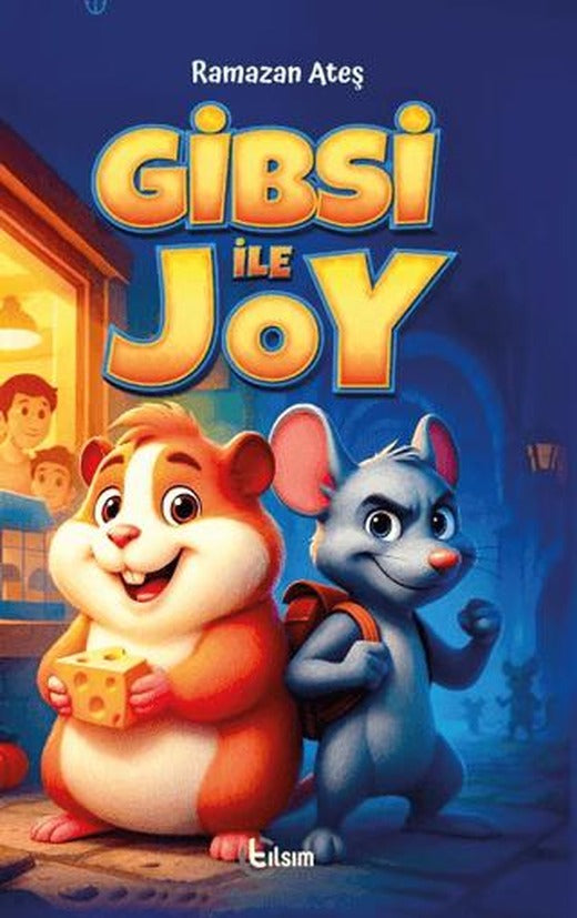 Gibsi ve Joy | Tılsım Yayınevi (Ciltsiz)