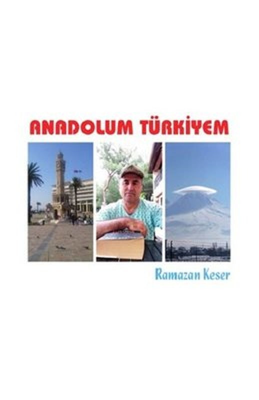 Anadolum Türkiyem | Luna Yayınları