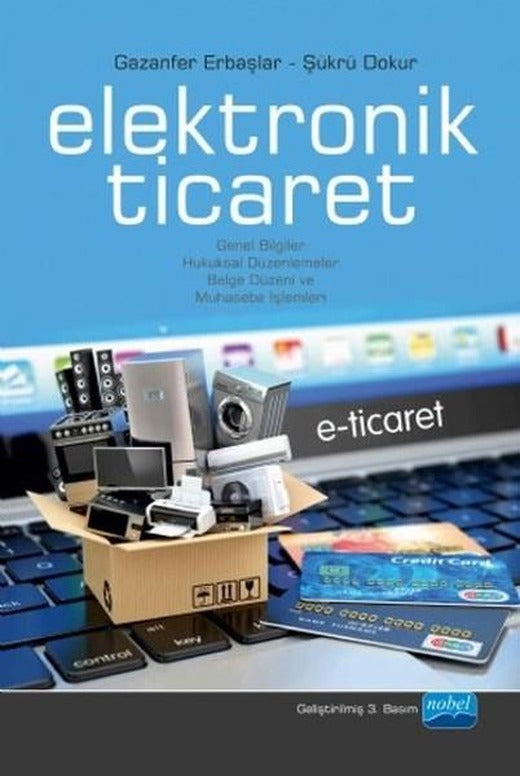 Elektronik Ticaret E- Ticaret | Nobel Akademik Yayıncılık (İnce Kapak)