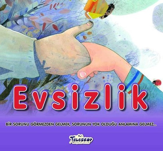 Evsizlik | Teleskop Popüler Bilim
