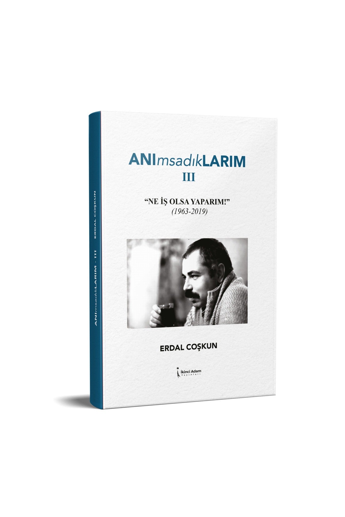 Anımsadıklarım 3 | İkinci Adam Yayınları (İnce Kapak)