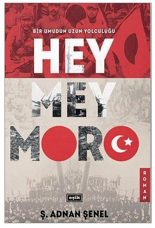 Hey Mey Moro | Eşik Yayınları (Ciltli)