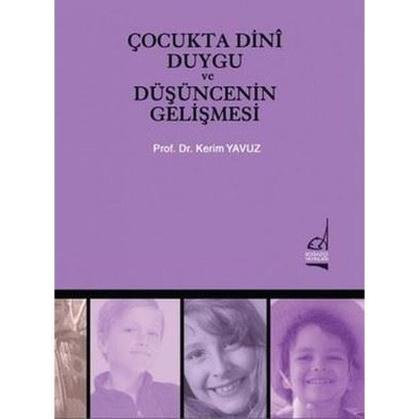 Çocukta Dini Duygu ve Düşüncenin Gelişmesi | Boğaziçi Yayınları (Ciltsiz)