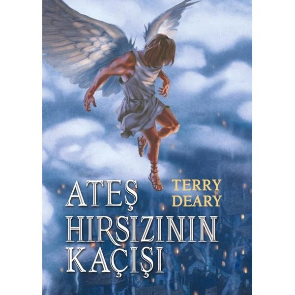 Ateş Hırsızı 'nın Kaçışı | Tudem Yayınları