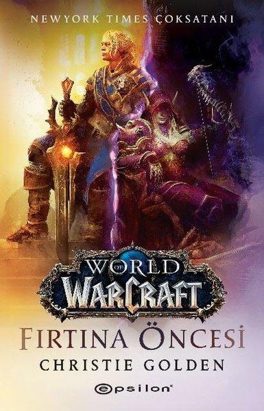 World of Warcraft - Fırtına Öncesi | Epsilon Yayınevi (İnce Kapak)  - Resim 1