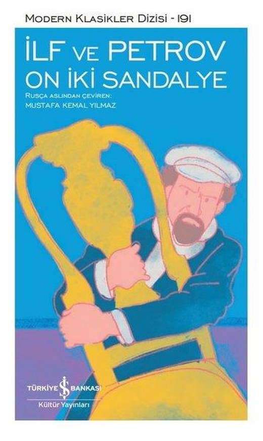 On İki Sandalye - Modern Klasikler 191 | İş Bankası Kültür Yayınları (Ciltli)