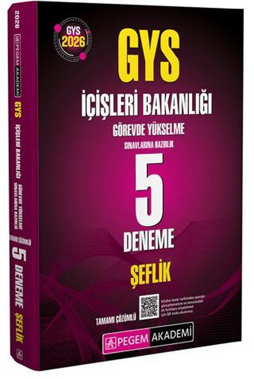 2026 GYS İçişleri Bakanlığı Görevde Yükselme Sınavlarına Hazırlık 5 Deneme Şeflik | Pegem Akademi Yayıncılık (Ciltsiz)