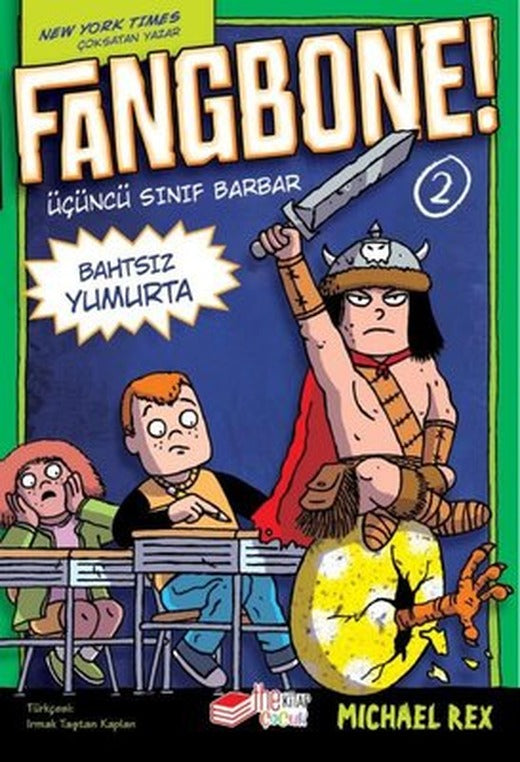 Fangbone! 2 - Üçüncü Sınıf Barbar Bahtsız Yumurta | The Çocuk