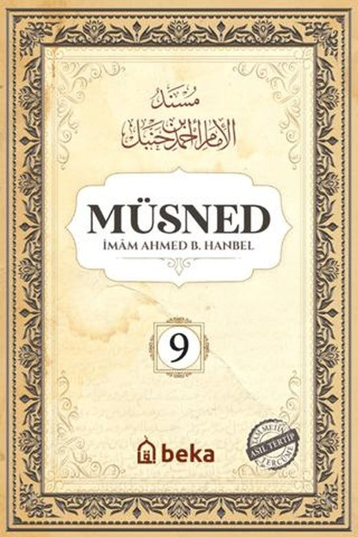 Müsned (9. Cilt - Arapça Metinli) | Beka Yayınları (Ciltli)