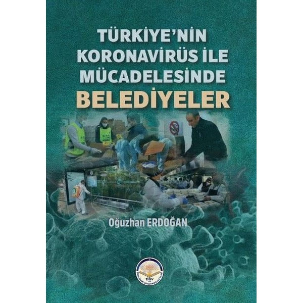 Türkiye’nin Koronavirüs ile Mücadelesinde Belediyeler