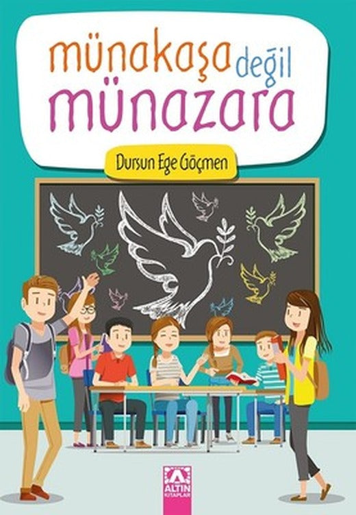 Münakaşa Değil Münazara | Altın Kitaplar