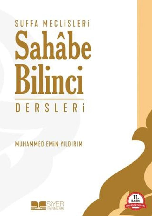 Suffa Meclisleri - Sahabe Bilinci Dersleri | Siyer Yayınları (Ciltsiz)