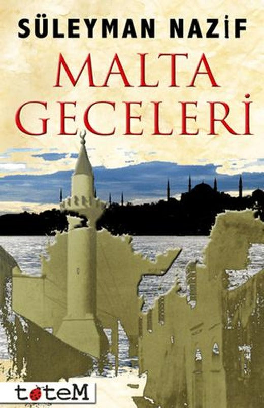 Malta Geceleri / Pierre Loti Hitabesi