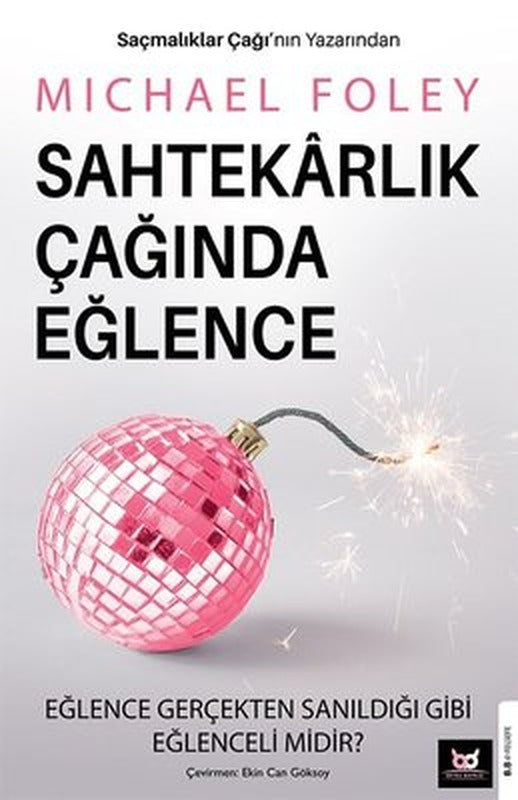 Sahtekarlık Çağında Eğlence | Beyaz Baykuş