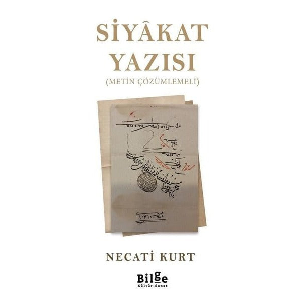 Siyakat Yazısı-Metin Çözümlemeli | Bilge Kültür Sanat