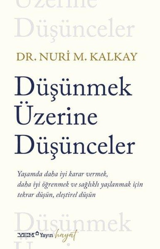Düşünmek Üzerine Düşünceler | YEM Yayın (İnce Kapak)