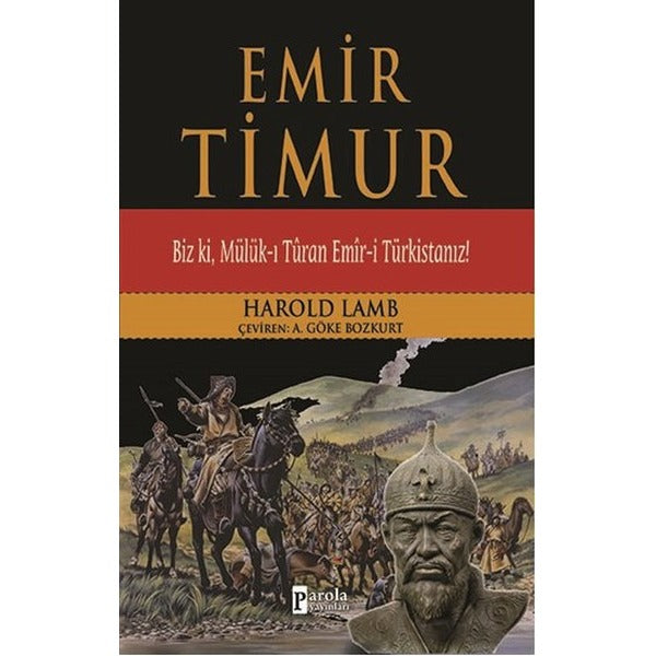 Emir Timur | Parola Yayınları - Yayınevi Genel Dizisi (İnce Kapak)