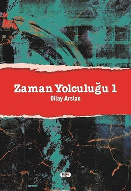 Zaman Yolculuğu-1 | Tilki Yayınları