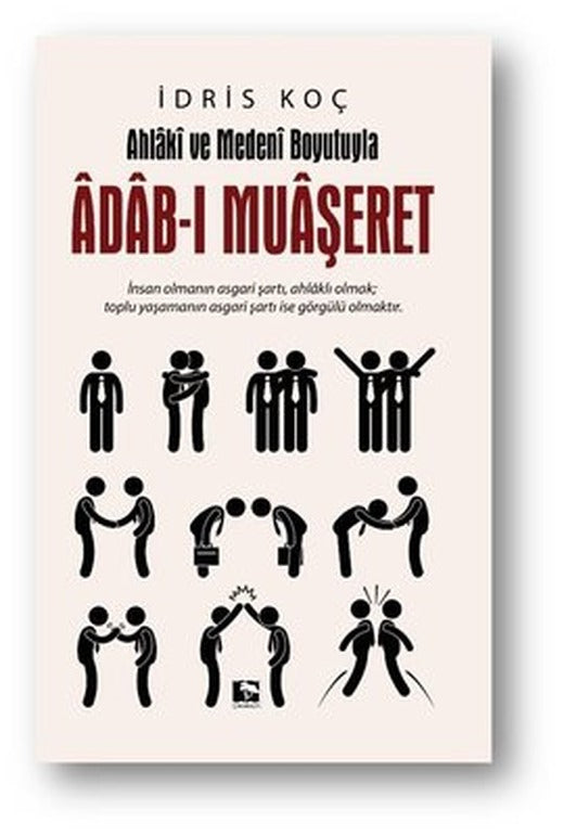 Ahlaki ve Medeni Boyutuyla Adab-ı Muaşeret | Çınaraltı Yayınları
