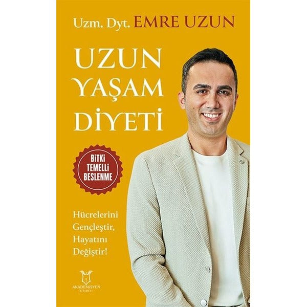 Uzun Yaşam Diyeti | Akademisyen Kitabevi (Ciltsiz)